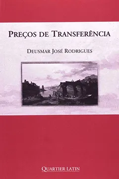 Livro Preços De Transferência - Resumo, Resenha, PDF, etc.