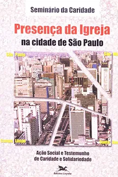 Livro Presenca Da Igreja Na Cidade De São Paulo - Resumo, Resenha, PDF, etc.