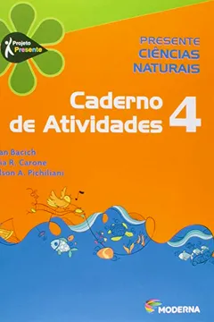 Livro Presente. Ciências Naturais 4. Caderno de Atividades - Resumo, Resenha, PDF, etc.