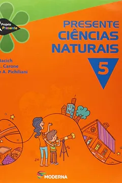 Livro Presente. Ciências Naturais 5 - Resumo, Resenha, PDF, etc.