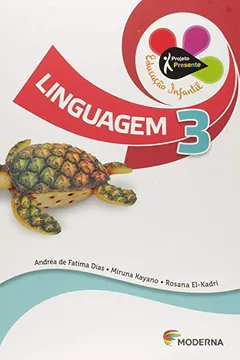 Livro Presente. Educação Infantil. Linguagem 3 - Resumo, Resenha, PDF, etc.