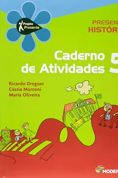 Livro Presente. História 5. Caderno de Atividades - Resumo, Resenha, PDF, etc.