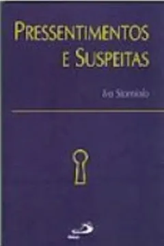 Livro Pressentimentos E Suspeitas - Resumo, Resenha, PDF, etc.