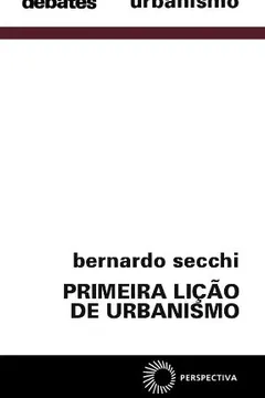Livro Primeira Lição de Urbanismo - Resumo, Resenha, PDF, etc.