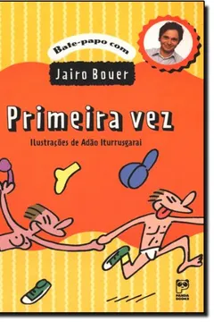 Livro Primeira Vez - Resumo, Resenha, PDF, etc.