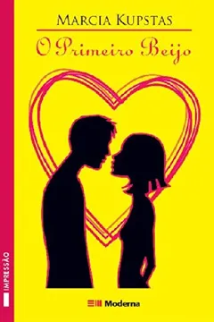 Livro Primeiro Beijo - Resumo, Resenha, PDF, etc.