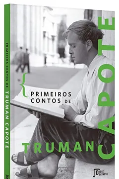 Livro Primeiros Contos de Truman Capote - Resumo, Resenha, PDF, etc.