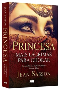 Livro Princesa. Mais Lágrimas Para Chorar - Resumo, Resenha, PDF, etc.