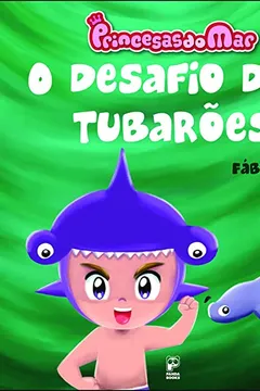 Capa do livro Princesas do Mar. O Desafio dos Tubarões