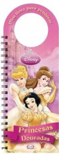 Livro Princesas Douradas. Meu Livro Para Pendurar - Resumo, Resenha, PDF, etc.