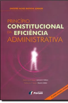 Livro Princípio Constitucional da Eficiência Administrativa - Resumo, Resenha, PDF, etc.