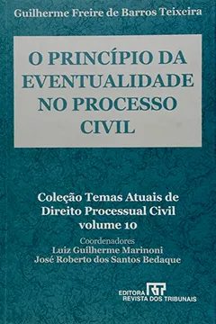 Livro Principio Da Eventualidade No Processo Civil, O - Resumo, Resenha, PDF, etc.