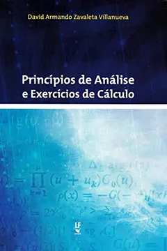 Livro Princípios de Análise e Exercícios de Cálculo - Resumo, Resenha, PDF, etc.