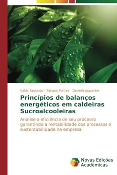 Livro Principios de Balancos Energeticos Em Caldeiras Sucroalcooleiras - Resumo, Resenha, PDF, etc.