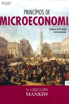 Livro Princípios de Microeconomia - Resumo, Resenha, PDF, etc.