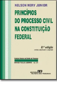 Livro Princípios Do Processo Civil Na Constituição Federal. - Resumo, Resenha, PDF, etc.