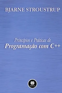 Princípios e Práticas de Programação com C++ PDF Bjarne Stroustrup