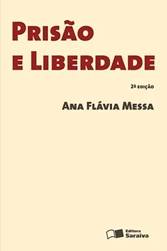 Livro Prisão e Liberdade - Resumo, Resenha, PDF, etc.