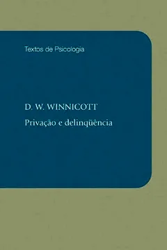 Livro Privação e Delinquência - Resumo, Resenha, PDF, etc.