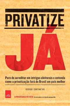 Livro Privatize Já - Resumo, Resenha, PDF, etc.