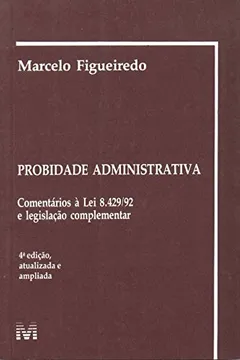Livro Probidade Administrativa - Resumo, Resenha, PDF, etc.