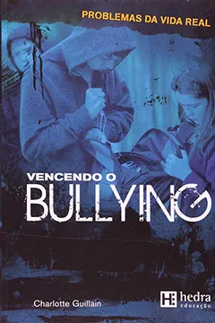 Livro Problemas Da Vida Real - Vencendo O Bullying - Resumo, Resenha, PDF, etc.