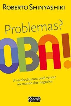 Livro Problemas? Oba! - Resumo, Resenha, PDF, etc.