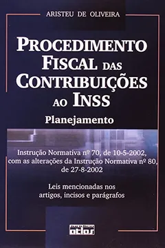 Livro Procedimento Fiscal das Contribuições ao INSS. Planejamento - Resumo, Resenha, PDF, etc.