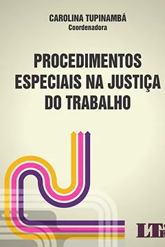 Livro Procedimentos Especiais na Justiça do Trabalho - Resumo, Resenha, PDF, etc.