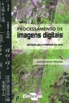 Capa do livro Processamento de Imagens Digitais. Métodos Multivariados em Java
