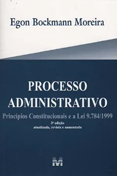 Livro Processo Administrativo. Principios Constitucionais - Resumo, Resenha, PDF, etc.