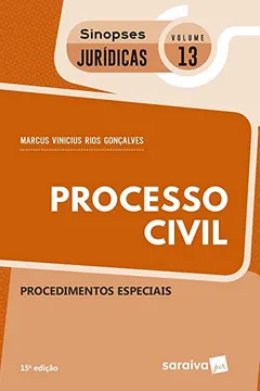 Livro Processo Civil. Procedimentos Especiais - Coleção Sinopses Jurídicas 13 - Resumo, Resenha, PDF, etc.