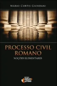 Livro Processo Civil Romano - Resumo, Resenha, PDF, etc.
