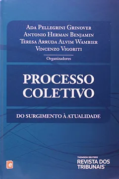 Livro Processo Coletivo. Do Surgimento à Atualidade - Resumo, Resenha, PDF, etc.