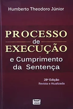 Livro Processo De Execução E Cumprimento De Sentença - Resumo, Resenha, PDF, etc.