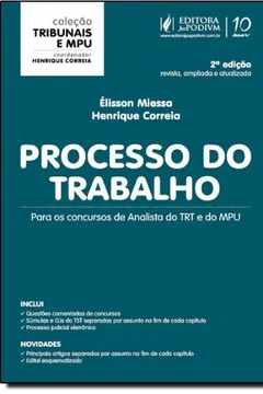 Livro Processo Do Trabalho. Para Concursos De Analista Do TRT E Do MPU - Coleção Tribunais E MPU - Resumo, Resenha, PDF, etc.