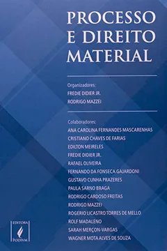 Livro Processo e Direito Material - Resumo, Resenha, PDF, etc.