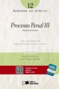 Livro Processo Penal 3 - Volume 12. Saberes do Direito - Resumo, Resenha, PDF, etc.