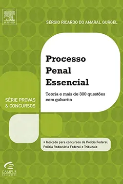 Livro Processo Penal Essencial Para Concursos - Série Provas e Concursos - Resumo, Resenha, PDF, etc.