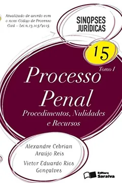 Livro Processo Penal. Sinopses Jurídicas - Volume 15. Tomo I - Resumo, Resenha, PDF, etc.