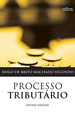 Livro Processo Tributário - Resumo, Resenha, PDF, etc.