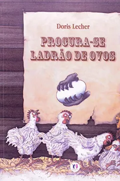 Livro Procura-se Ladrão de Ovos - Resumo, Resenha, PDF, etc.