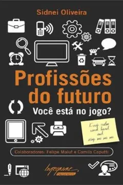 Livro Profissões do Futuro - Resumo, Resenha, PDF, etc.