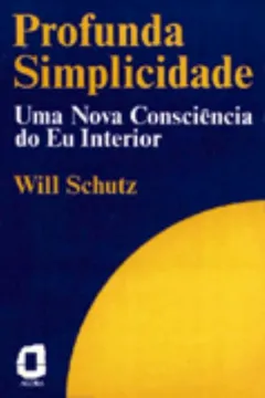 Livro Profunda Simplicidade - Resumo, Resenha, PDF, etc.