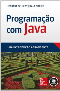 Livro Programação com Java. Uma Introdução Abrangente - Resumo, Resenha, PDF, etc.