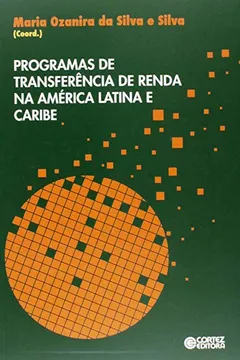 Livro Programas de Transferência de Renda na América Latina e Caribe - Resumo, Resenha, PDF, etc.