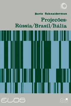 Livro Projeções. Rússia/ Brasil/ Itália - Resumo, Resenha, PDF, etc.