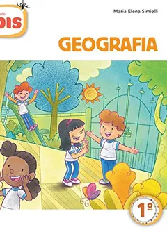 Livro Projeto Ápis. Geografia. 1º Ano - Resumo, Resenha, PDF, etc.