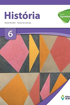 Livro Projeto Apoema. História. 6º Ano - Resumo, Resenha, PDF, etc.