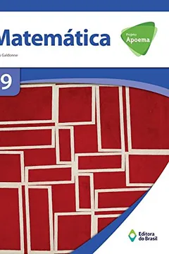 Livro Projeto Apoema. Matemática 9º Ano - Resumo, Resenha, PDF, etc.